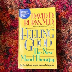 Feeling good the new mood therapy